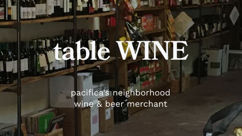 table WINE merchant in pacifica, ca